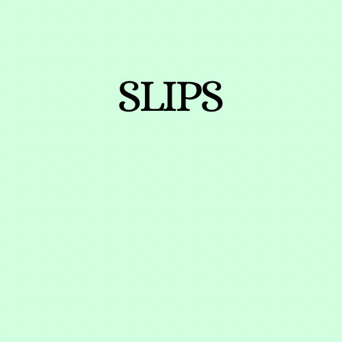 Slips