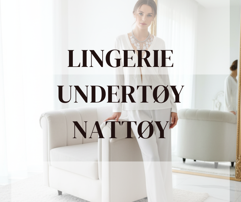 Lingerie-undertøy, nattøy